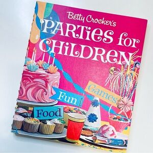 VINTAGE BOOK 60s: Betty Crocker’s Parties for Children 1964